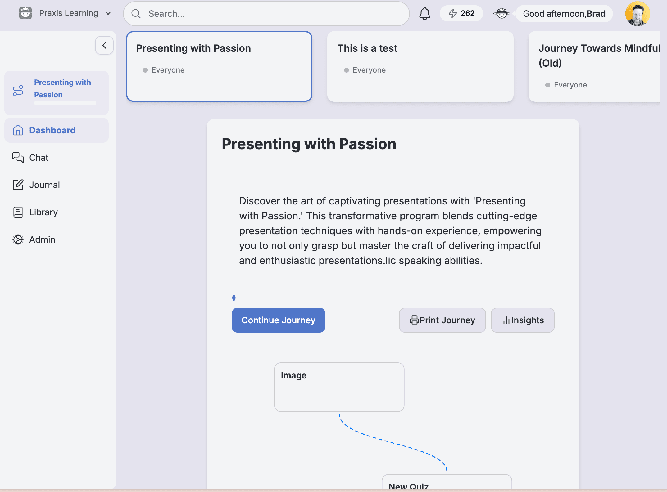 Praxis Learning dashboard for the Presenting with Passion journey
